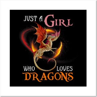 Just a Girl Who Loves Dragons Women and Girls Posters and Art